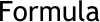 Formula